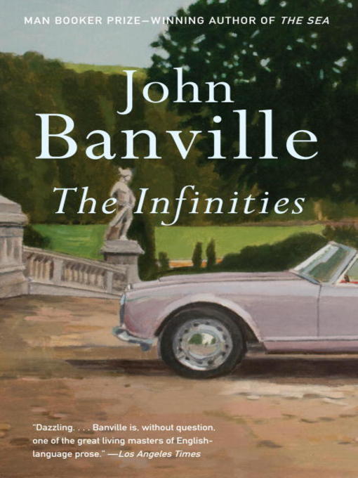 Title details for The Infinities by John Banville - Available